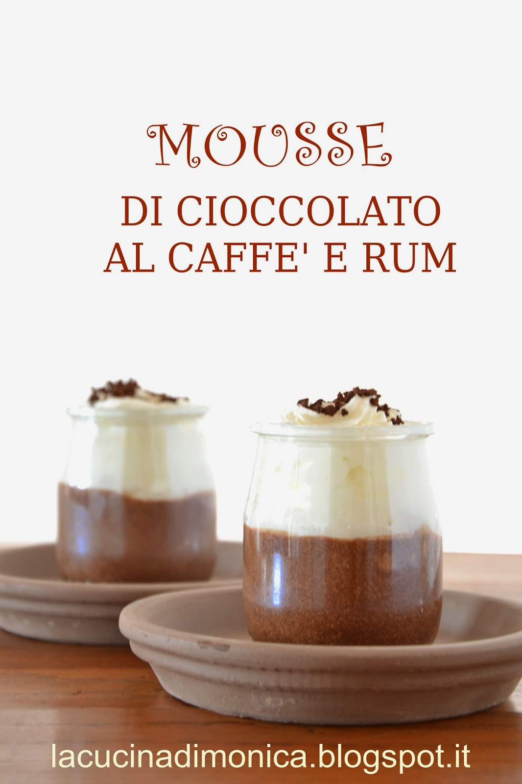 mousse di cioccolato al caffe  e rum