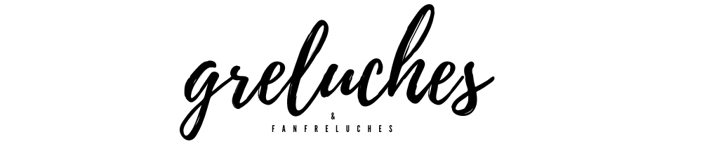 Greluches & Fanfreluches