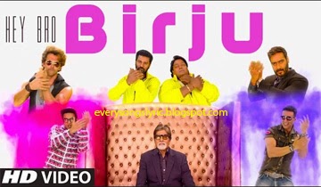 Birju Song Lyrics and Video - Hey Bro 2015 Starring Ganesh Acharya, Prem Chopra Sung by Mika Singh, Udit Narayan