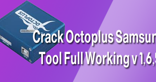 octopus samsung frp tool 2.2.6 with crack octopus samsung frp tool 2.2.6 with crack