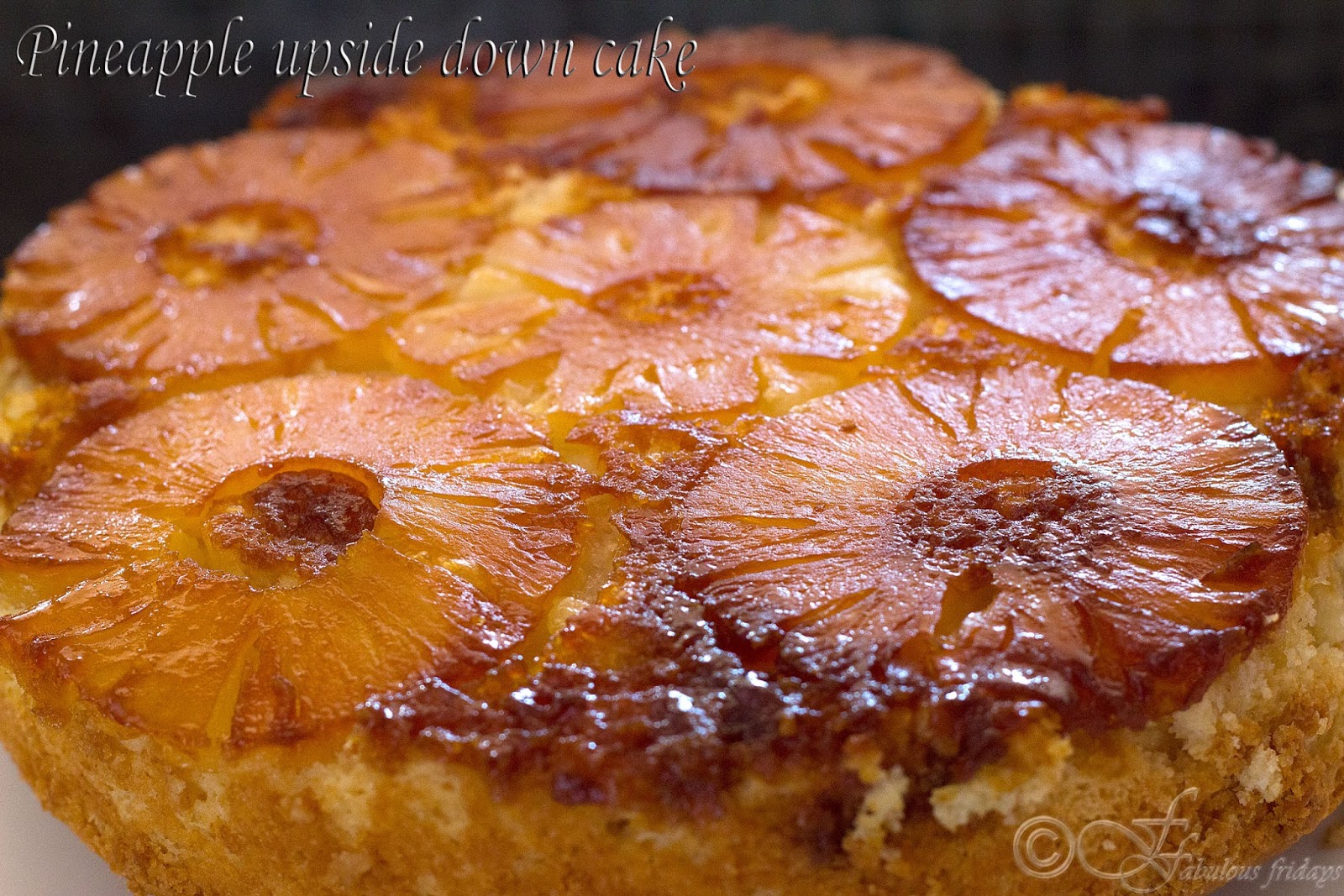 fabulous fridays Pineapple upside down