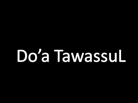 Bacaan Tawasul Lengkap - UjeKawe.Com