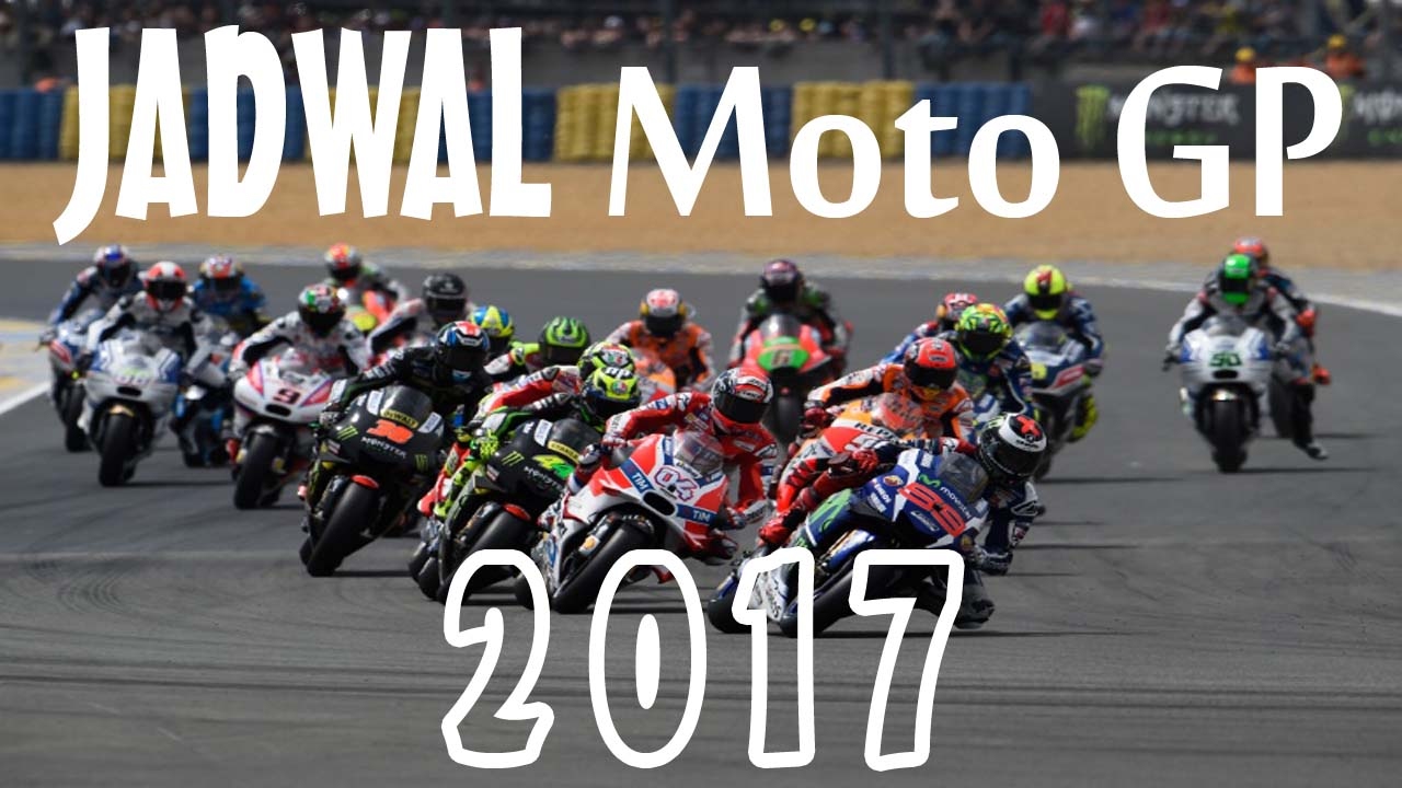 Jadwal Lengkap Moto GP 2017 Harga Motor Matic Terbaru