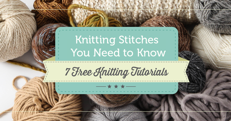 Stitch 'N Stuff Hooks and Needles: Knitting Stitches You Need to Know...