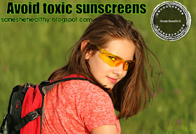 Avoid Toxic Sunscreens.