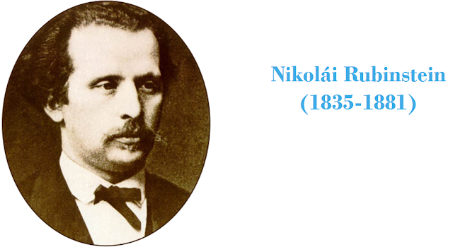 Nikolái Rubinstein (1835-1881)