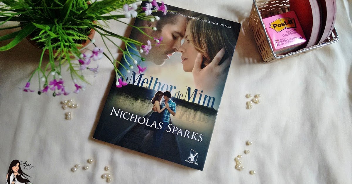 Resenha O Melhor de Mim Nicholas