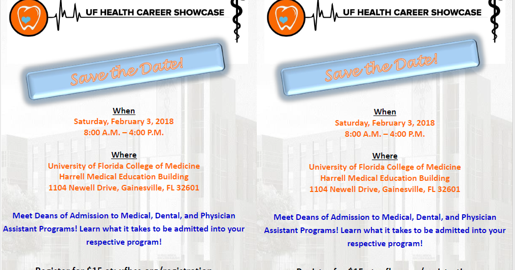 UF PreHealth Blog UF Health Career Showcase Save The Date! 2/3/18