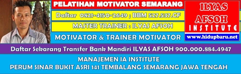 Motivator Terbaik Semarang 0821-4150-2649