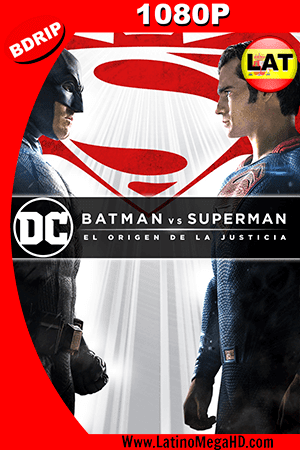 Batman vs. Superman: El Origen de la Justicia (2016) Latino HD BDRIP 1080P (2016)
