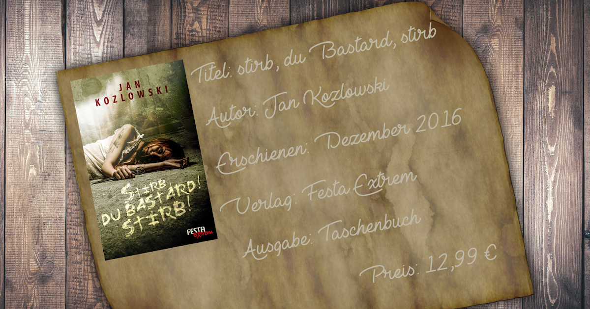 Die Büchereulen: [Rezension] Stirb du Bastard, stirb