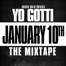 Album of the Month Jan 2012- Yo Gotti January 10th (mixtape)