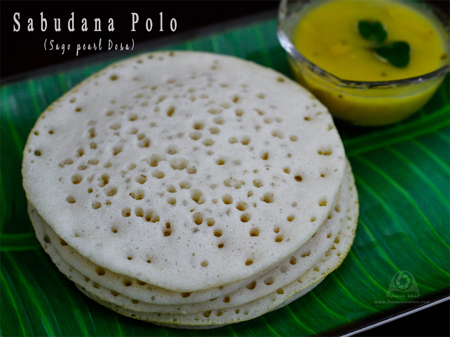 Sabudana / Sago Dosa Flavors N Colors