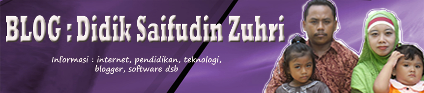 BLOG : Didik Saifudin Zuhri