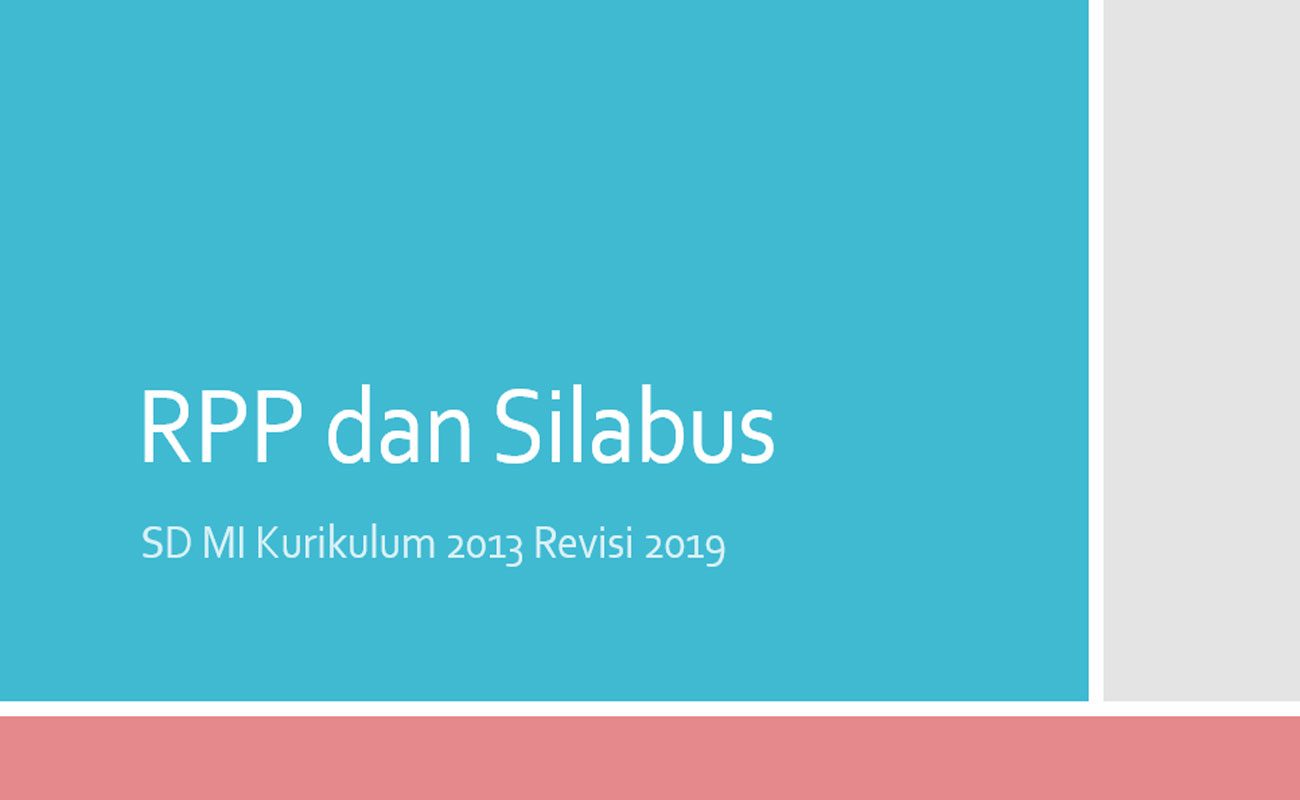 RPP Silabus Tematik Revisi 2019 Kurikulum 2013 SD MI Kelas 1 2 3 4 5 6