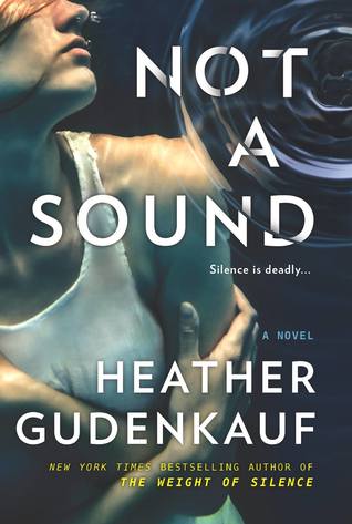 Review: Not A Sound by Heather Gudenkauf