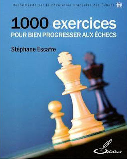 Echecs & Livre : 1000 exercices d'échecs de Stéphane Escafre