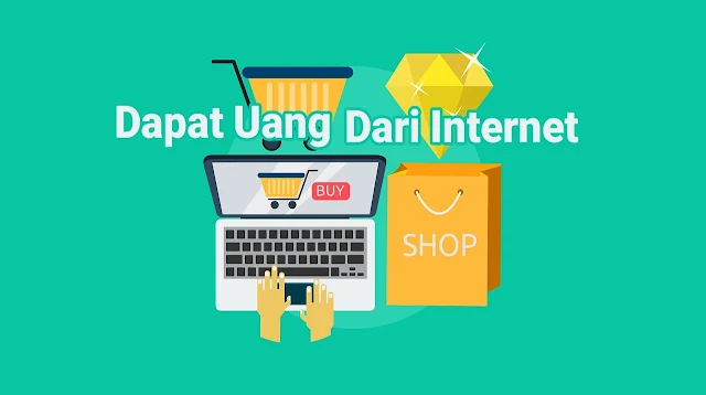 Cara Mendapatkan Uang dari Internet Cara Mendapatkan Uang dari Internet