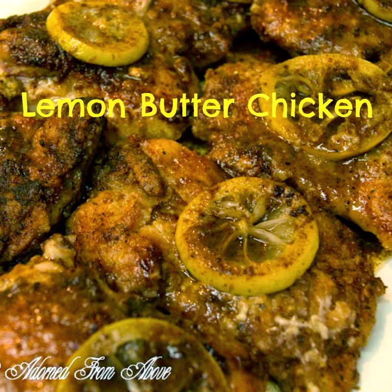 Adorned From Above Lemon Butter Chicken Recipe