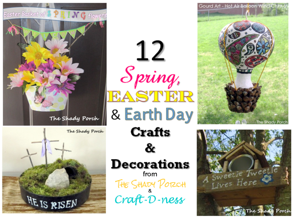 12 Spring, Easter and Earth Day Crafts & Decorations