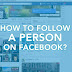 How to Follow A Person on Facebook