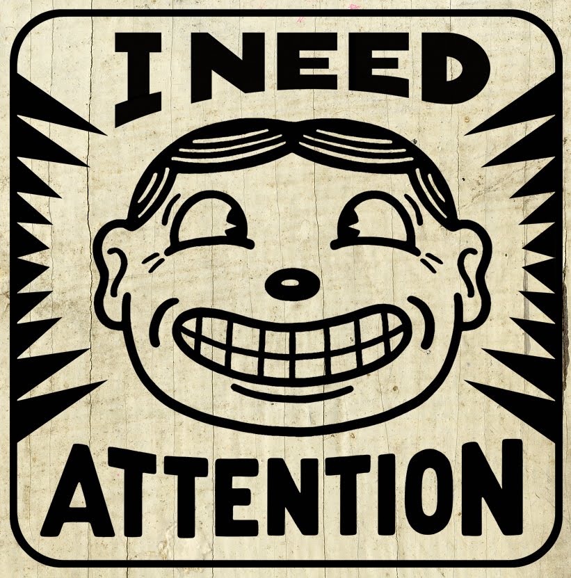 ). Картинка i need attention. Needs attention. I need attention. Needs attention.