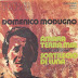 DOMENICO MODUGNO, 'AMARA TERRA MIA' E LA NUOVA EMIGRAZIONE ITALIANA