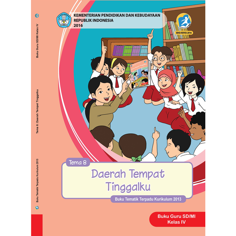 Kunci Jawaban Tema 8 Kelas 4 Daerah Tempat Tinggalku Guru Galeri