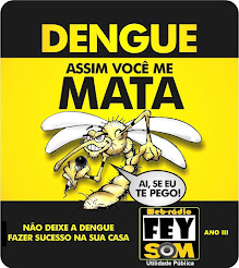 Campanha contra a Dengue