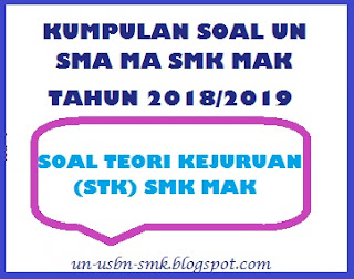 Soal Simulasi UNBK Matematika SMK MAK TKP Tahun 2018/2019