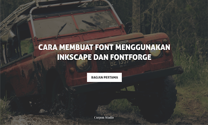 Tutorial Membuat Font Menggunakan Inkscape dan FontForge (1)