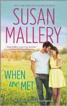 Blog Tour, Review & Giveaway: When We Met by Susan Mallery