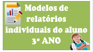 Atividades da tia: Modelos de relatórios individuais do aluno 3º ANO
