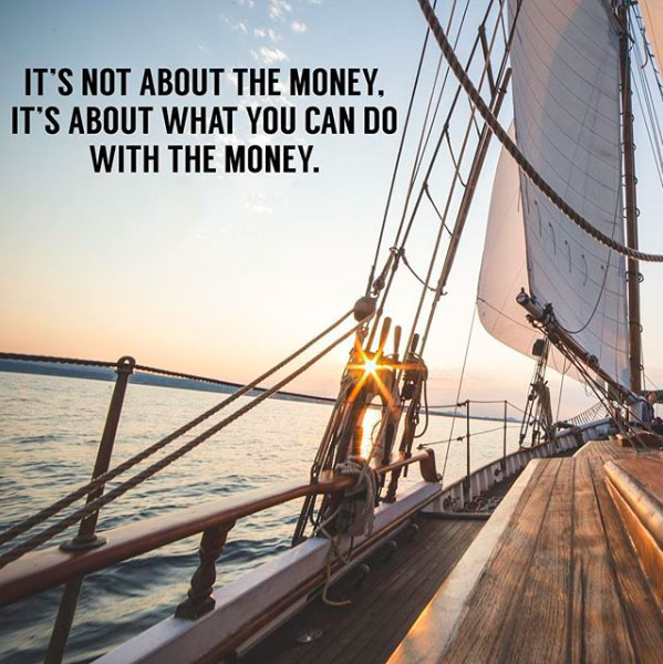 It is not about the money it is about what you can do with the money.