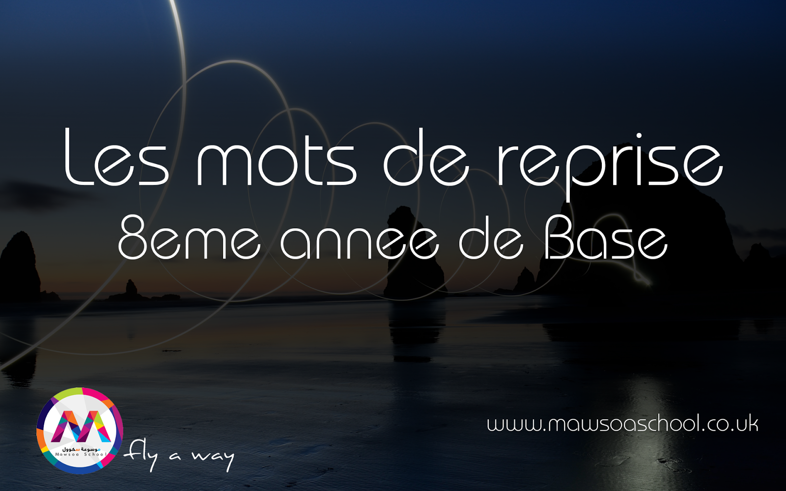 les mots de reprise langue 8eme annee de base et autres niveaux mawsoa school francais anglais italien