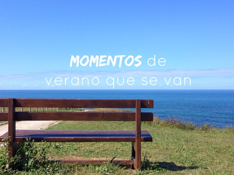 http://mediasytintas.blogspot.com/2015/08/momentos-de-verano-que-se-van.html