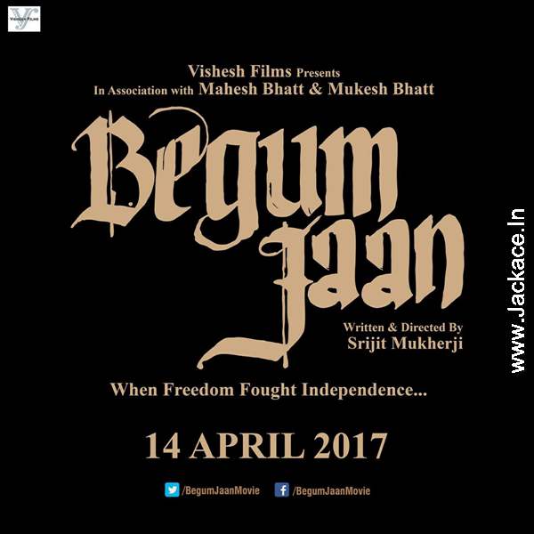 Begum Jaan First Look Poster 1