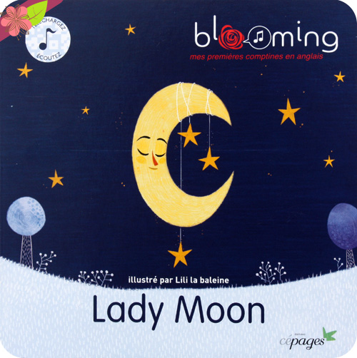 Lady Moon de Bénédicte Prats, Renn Lee et Lili la baleine - éditions Cépages