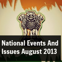 National Events And Issues August 2013 National Events And Issues August 2013