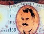 Abdullah Öcalan Parası Basıldı