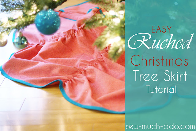 “Easy Ruched Christmas Tree Skirt Tutorial” Free Christmas Tree Skirt Pattern designed by Abby from Sew Much Ado