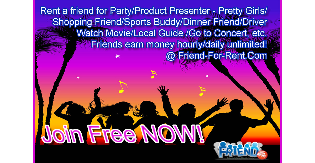 Rent a Friend at What is and How to Rent a Friend