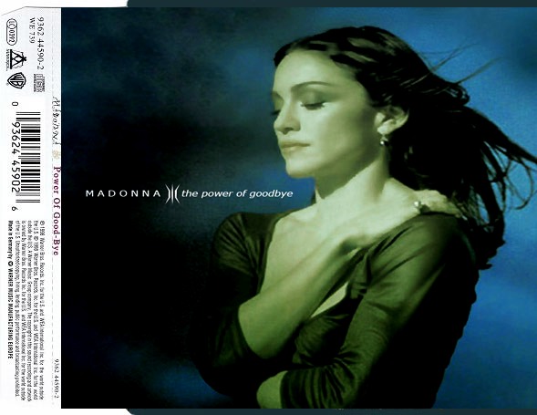 The power of goodbye перевод. The power of goodbye. Madonna the power of goodbye перевод.