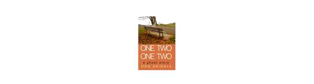 https://www.amazon.com/One-Two-ghost-story/dp/1482091011/ref=sr_1_1?s=books&ie=UTF8&qid=1409106065&sr=1-1&keywords=One+Two+One+Two+a+ghost+story+by+Dog+Brindle