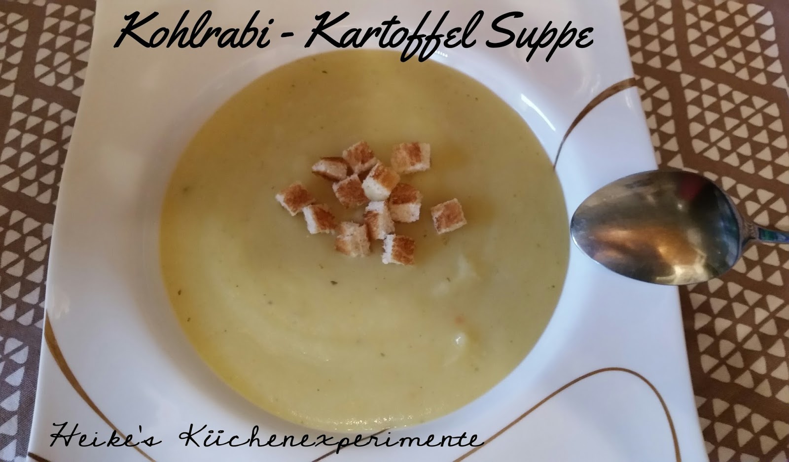 Heike&amp;#39;s Küchenexperimente ☆☆☆: Kohlrabi - Kartoffel Suppe