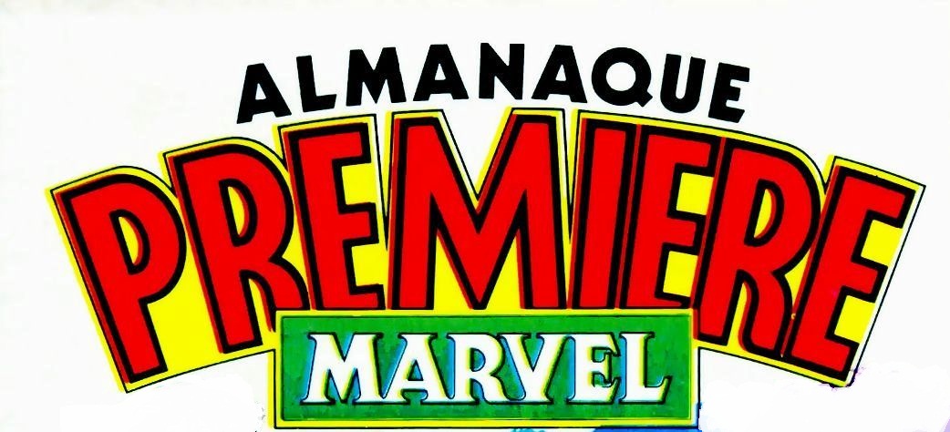  Memória em Quadrinhos | ALMANAQUE PREMIÉRE MARVEL  (RGE) – 1982