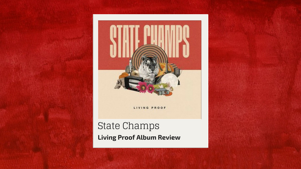 state champs living proof album review