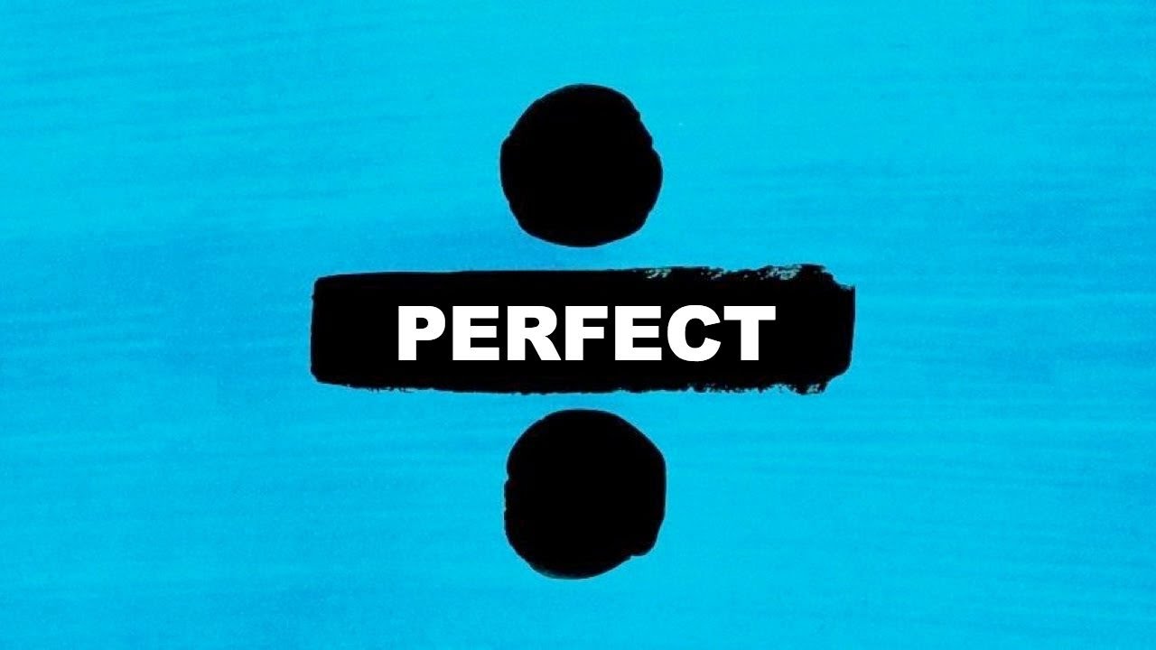 Kumpulan Lirik Lagu: Lirik Lagu Perfect Ed Sheeran Kumpulan Lirik Lagu: Lirik Lagu Perfect Ed Sheeran