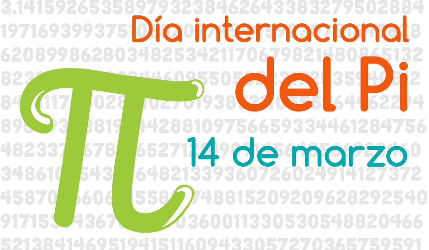 Efemérides 14 de Marzo Día Internacional del Pi.
