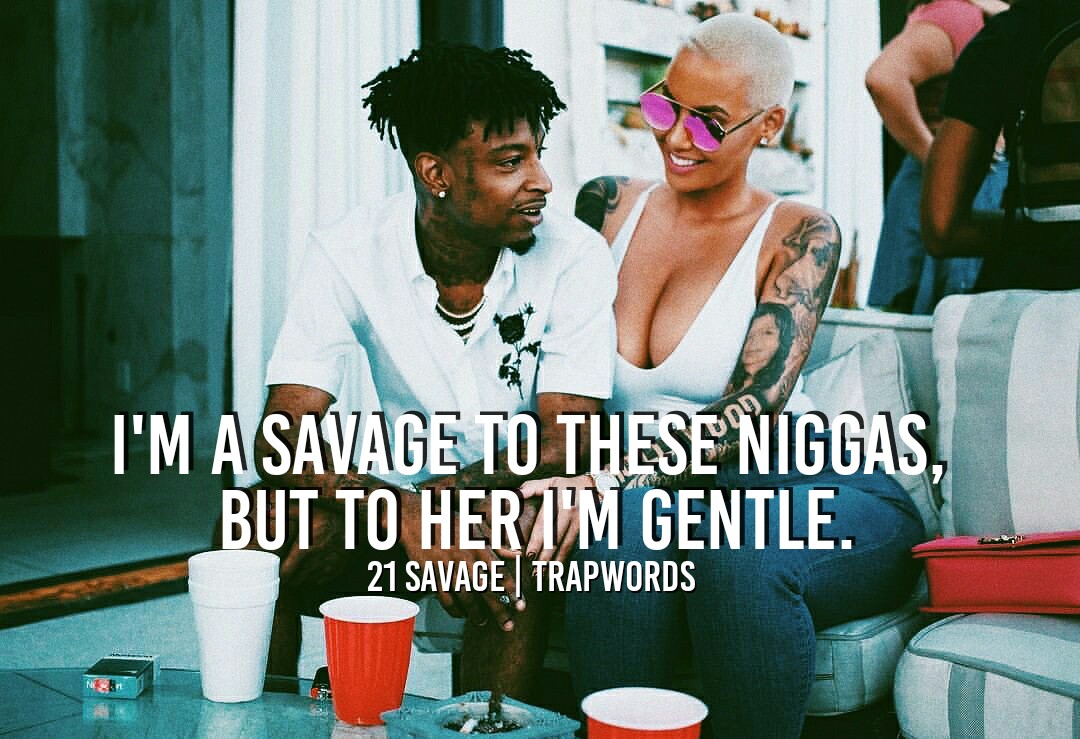 21 Savage Quotes